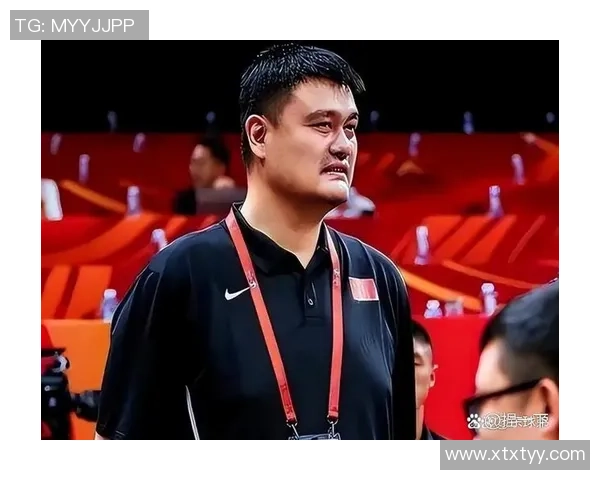 姚明是先天巨人篮球传奇的象征与中国体育的骄傲