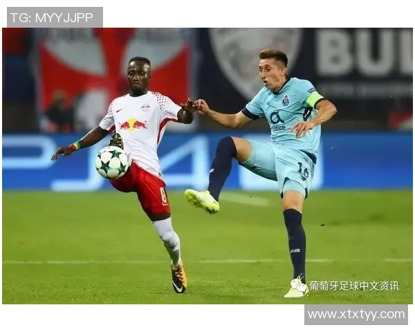 波尔图友谊赛大胜莱比锡补时进球点燃全场激情精彩集锦回顾